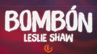 Leslie Shaw - Bombón (Letras)