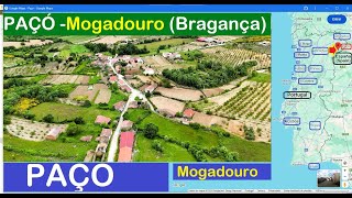 PAÇÓ »»» BRAGANÇA, Distrito; »»» MOGADOURO, CONCELHO