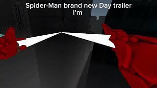 Spider-Man brand new Day trailer in gorilla tag