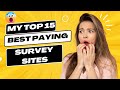 TOP 15 Best Paying Survey Sites &amp; Their Cash-Out Requirements