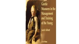 Gentle Measures in the Management and Training of the Young #16