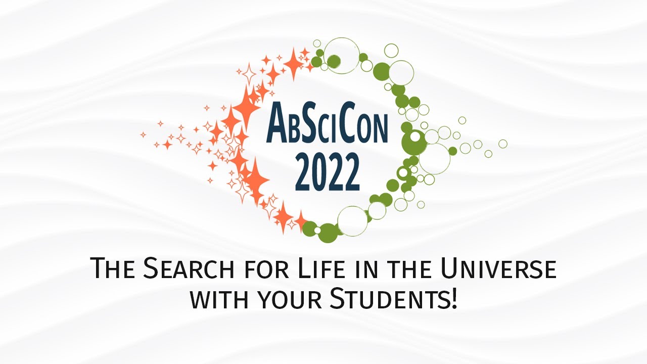 AbSciCon 2022: Поиск жизни во Вселенной вместе со своими учениками!