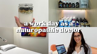 A Clinic Day In My Life As A Naturopathic Doctor | VLOG