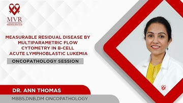 Basics of B-ALL MRD flow cytometry | #drannthomas #mvrccri #cancer #doctor