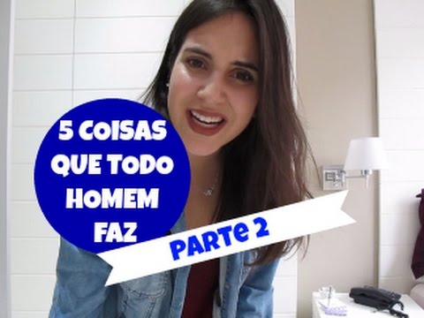 COISAS DE HOMEM (PARTE 2) - YouTube