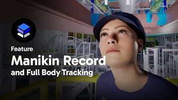Manikin Record and Full Body Tracking