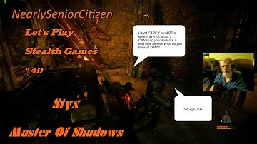 STYX MASTER OF SHADOWS : Let