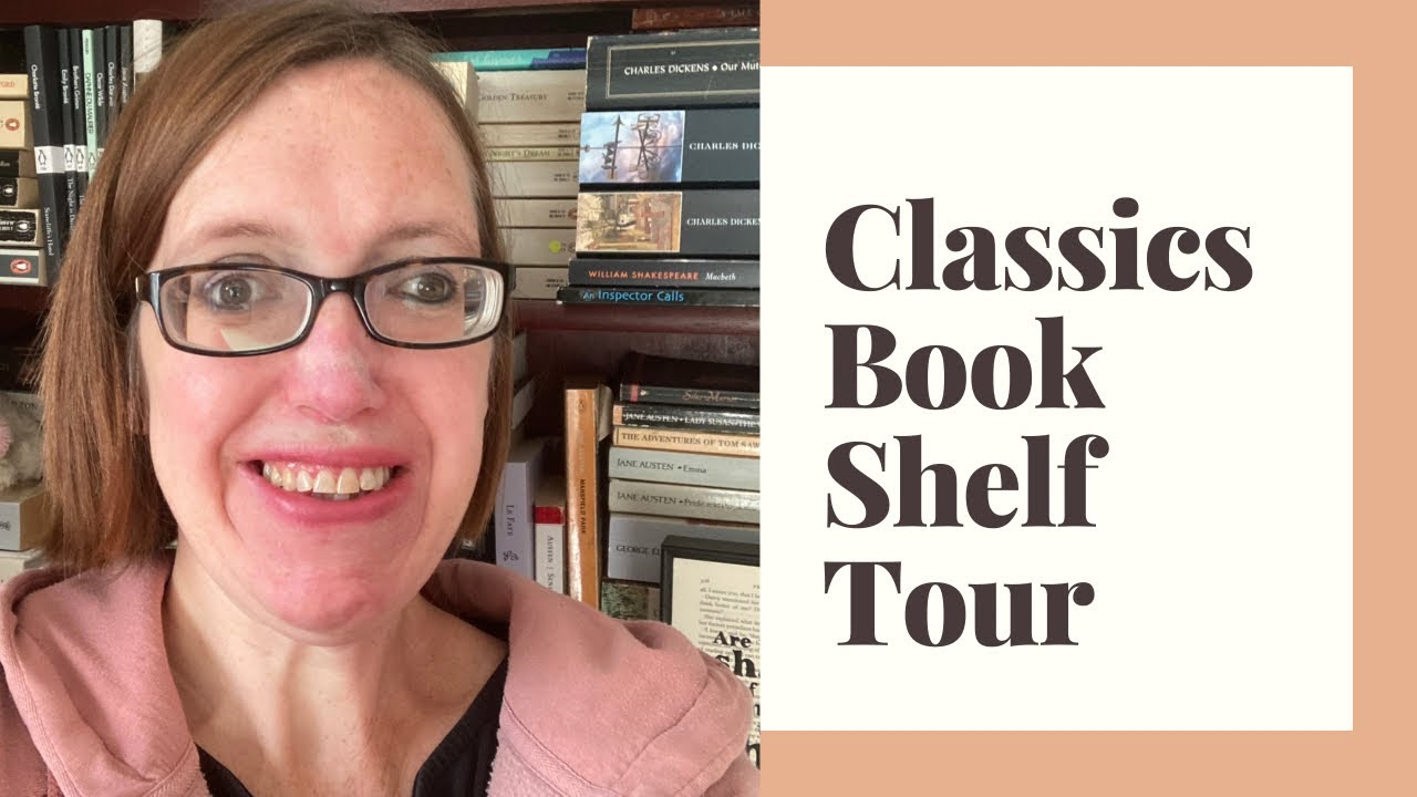 Classics Bookshelf Tour YouTube