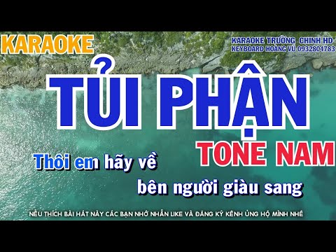 Karaoke Tủi Phận Tone Nam - Karaoke Tủi Phận Tone Nam - Nhạc Sống - Karaoke Trường Chinh HD
