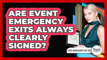 Are Event Emergency Exits Always Clearly Signed?