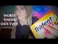 Asmr gum chewing worst tinder date ever  whispered