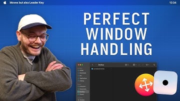 Perfect macOS window handling with Moves and Leader Key (FREE!)