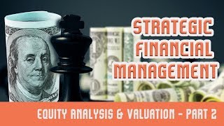 Equity Analysis & Valuation | Phases Of Fundamental Analysis | Economic Indicators | Part 2