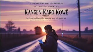 Download Lagu Kangen Karo Kowe - Lagu Pop Jawa Paling Menyentuh Hati 🎶 MP3