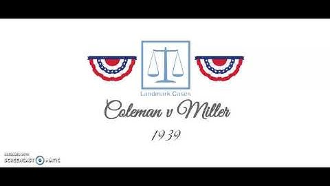 Coleman v Miller (1939)