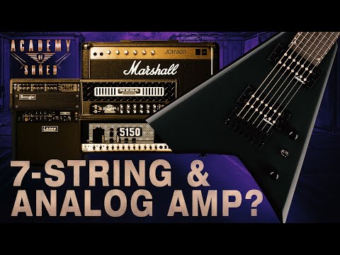 Academy of SHRED #266: 7-String + Analog Amp = ??? - YouTube