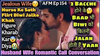 After Marriage Ep 154 ||🌶 Jealousy Wife 😚|| Husband Wife Romantic Call Conversation || Mr.Loveboy screenshot 3