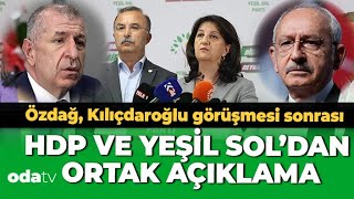 HDP, Özdağ çizgisine geldi... Kılıçdaroğlu birleştirdi