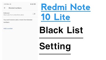 Redmi Note 10 Lite Black List Settings Block And Unblock Contact