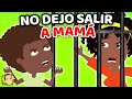 NO Dejo Salir a Mamá de Casa + Chistes