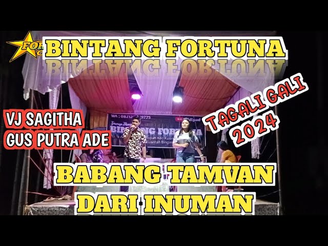 TERBARU TAGALI GALI BINTANG FORTUNA 2024//GUS PUTRA ADE DAN VJ SAGIHA class=