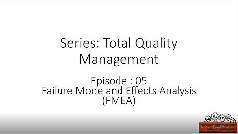 FMEA: Failure Mode Effect Analysis