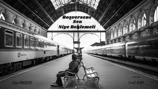 Edip Cansever Boşversene Sen Niye Beklemeli
