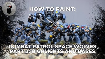 Contrast+ How to Paint: Combat Patrol Space Wolves – Part 2