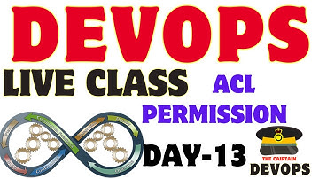 DEVOPS LIVE CLASS DAY-13 || LINUX ACL PERMISSION || ACEESS CONTROL LIST ||#linux #redhat #devopsjobs