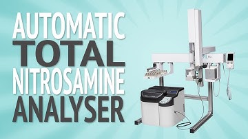 Is Your Nitrosamine Testing Up to Speed? Introducing the Automated Total Nitrosamine Analyser
