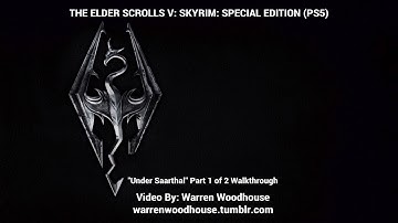 THE ELDER SCROLLS V: SKYRIM (PS5) - "Under Saarthal" Part 1 of 2 Walkthrough