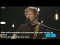 Ed Sheeran Perfect traduction française Live