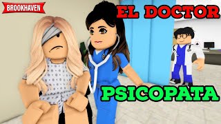 EL DOCTOR PSICOPATA - Parte 1 | Mini Pelicula | Roblox Brookhaven rp🏡historias de roblox