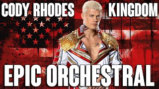 WWE: Cody Rhodes - Kingdom (Epic Prelude) Theme - EPIC VERSION