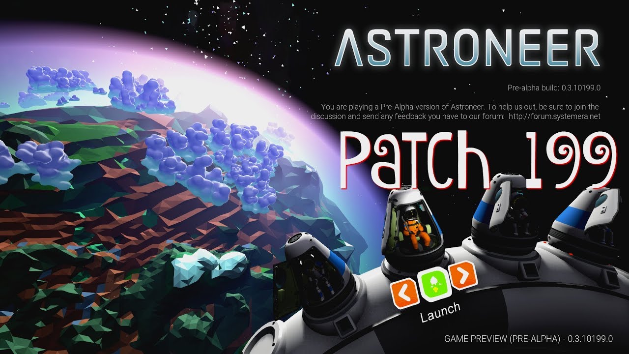 Astroneer (Game Preview) Patch 199 #9 - Underground Base