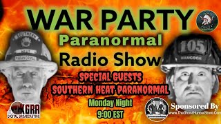 Guests - Southern Heat Paranormal - War Party Paranormal Radio Show