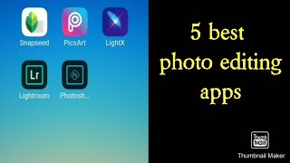 5 best photo editing apps. #Snapseed #Picsart #LightX #Lightroom #Photoshop. screenshot 5
