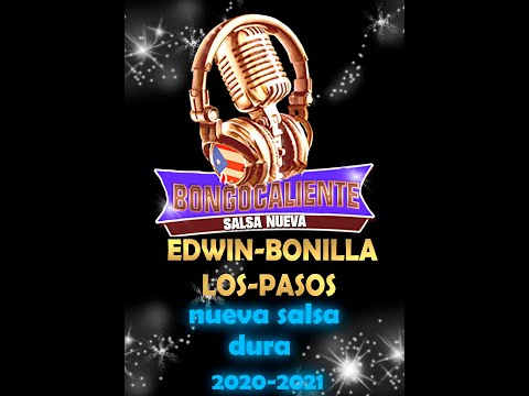 los-pasos-de-edwin-bonilla-nueva-salsa-dura-2019-2020