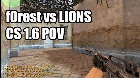 POV: f0rest vs. LIONS @IEM 6 SK CS 1.6 Demo