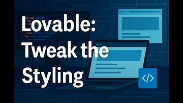 Tweak App Styling with Lovable AI | No-Code Design & CSS Customization Using Prompts