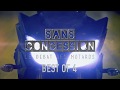 Best Of n°4 de sans concession été 2019