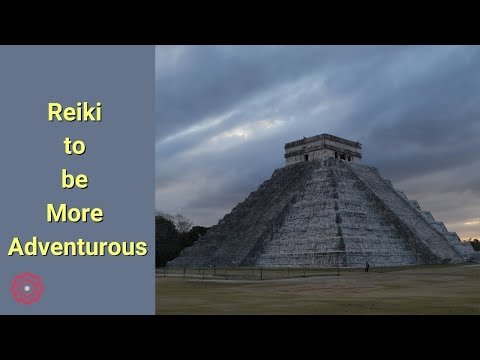 Reiki To Be More Adventurous.
