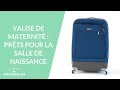 Valise de maternité : prêts pour la salle de naissance ! - La Maison des maternelles #LMDM