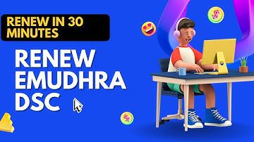 Renew emudhra Digital signature in 30 Minutes - Renew DSC emudhra
