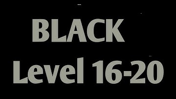 Black Level 16 17 18 19 20 Full Walkthrough Gameplay Android By Barte Bonte IOS BLACK Puzzle Game