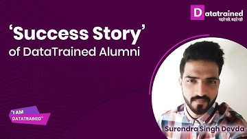 DataTrained Data Science Course Review - Surendra Singh Devda | DataTrained Review