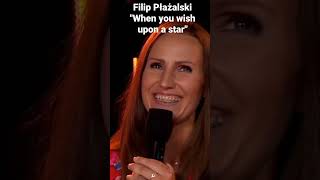 Filip Płażalski-"When  You Wish Upon a Star"