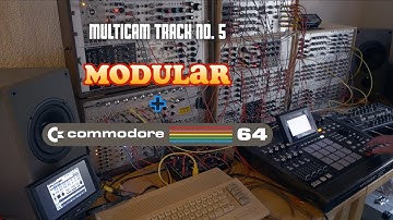 Metunar - Multicam Track No. 5 - Modular + C64