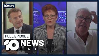 Pauline Hanson’s Speech, US-Iran Deal, Jeremy Clarkson Diagnosis | 10’s Late News