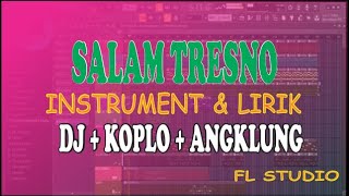 Download Lagu Karaoke Salam Tresno - Tresno Ra Bakal Ilyang Dj Angklung Instrumen MP3